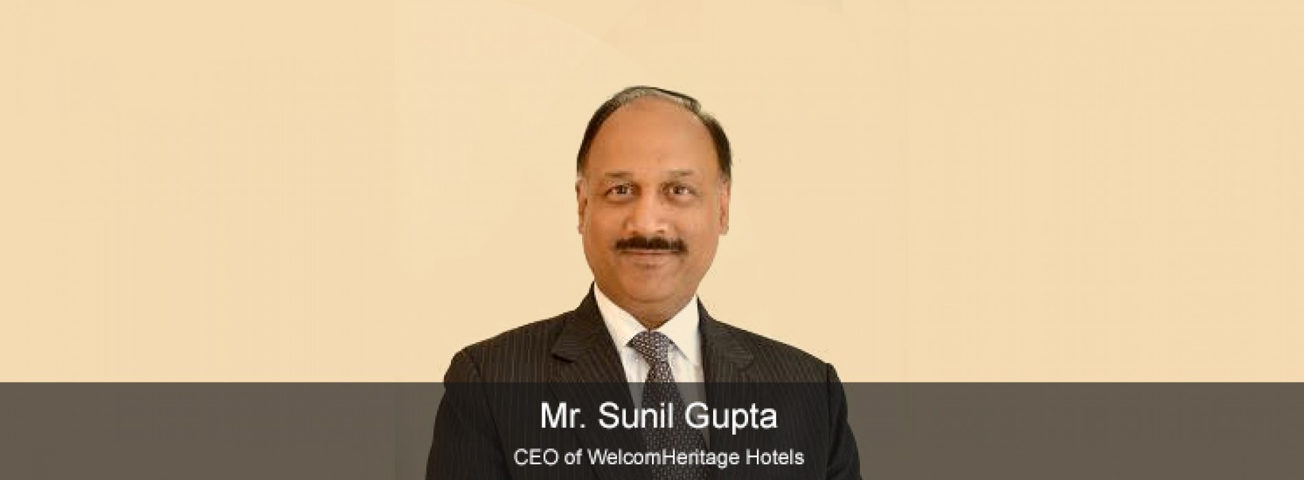 WelcomHeritage Hotels has a new CEO
