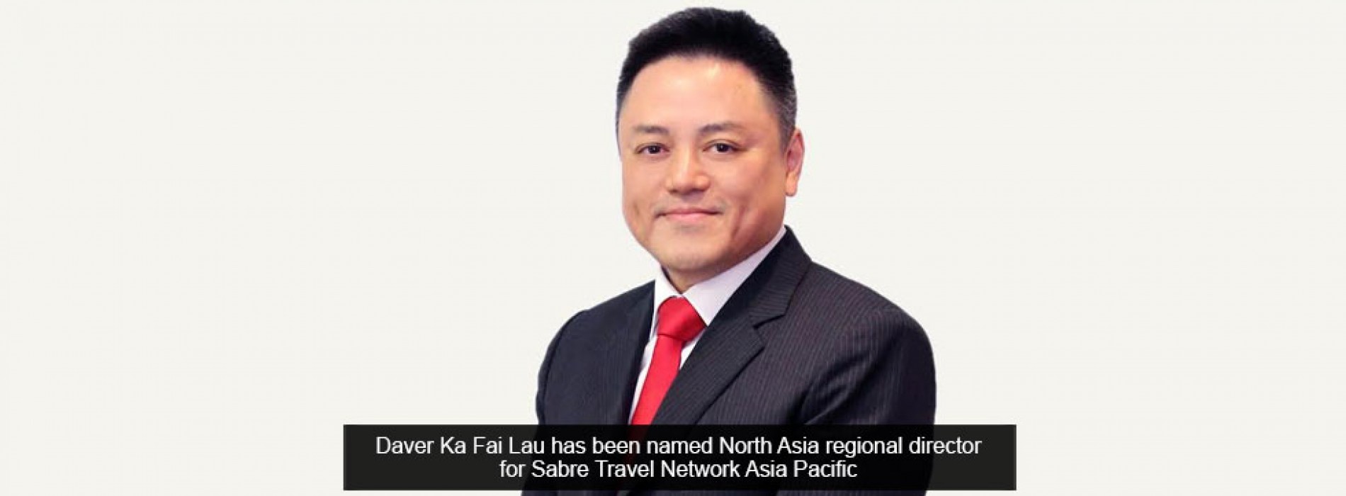 Sabre names Daver Ka Fai Lau as regional director for Sabre Travel Network North Asia
