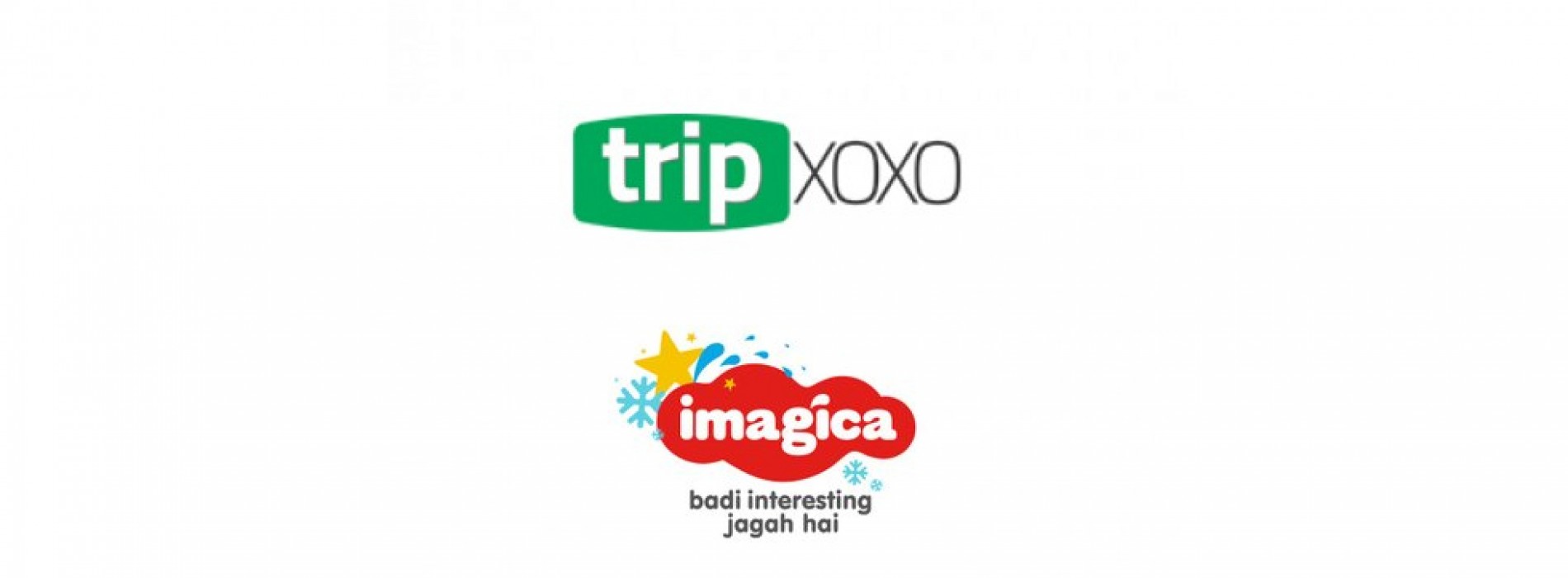 TripXOXO ties-up with Imagica