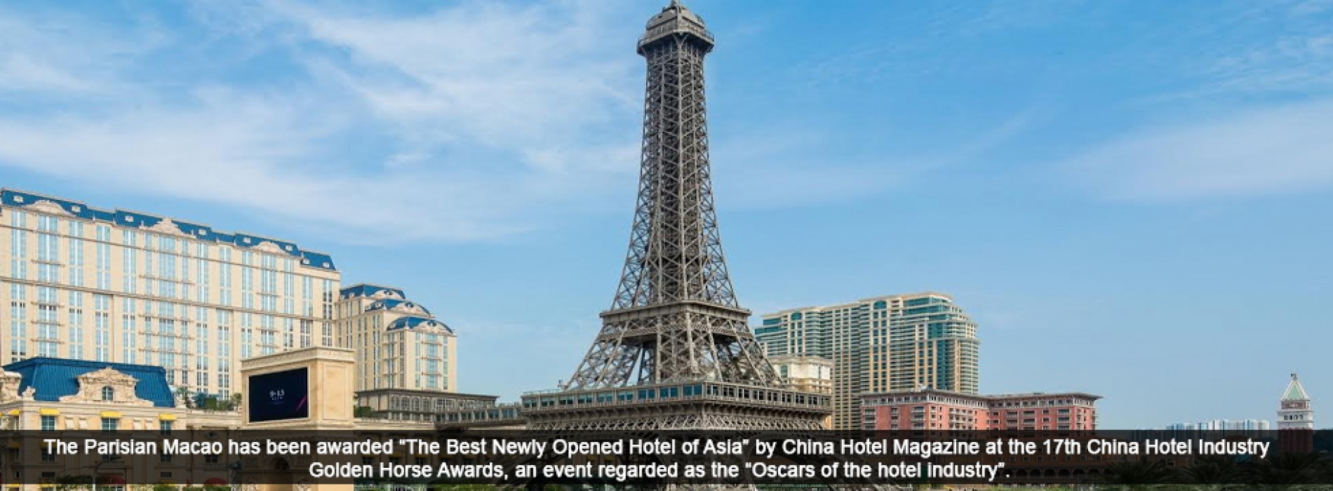 The Parisian Macao wins top title at Prestigious China Hotel Industry Golden Horse Awards