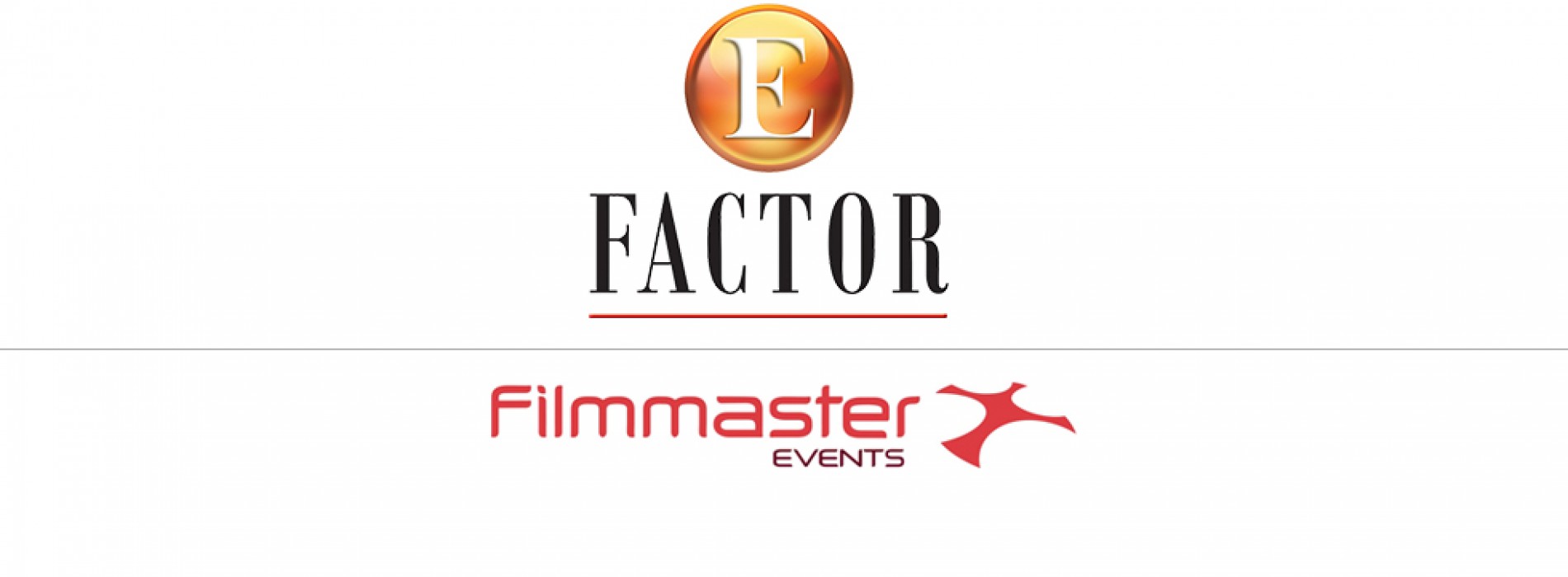 E Factor Entertainment and Filmmaster Events form joint venture with to introduce specialized events in India