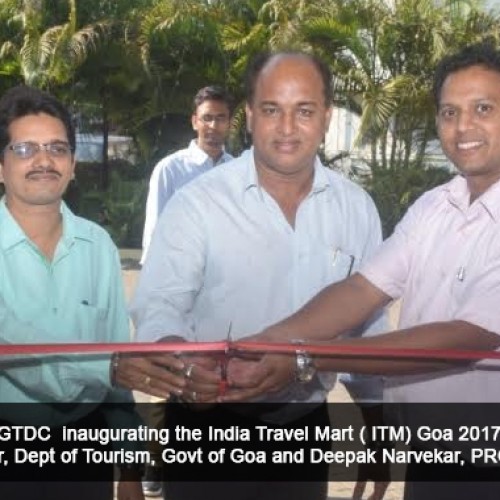 India Travel Mart (ITM) Goa 2017 inaugurated