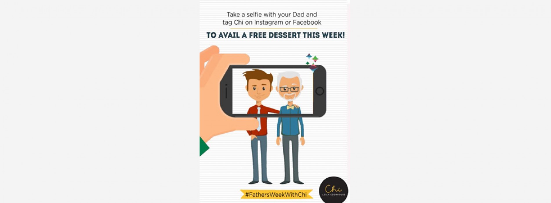 #FathersWeekWithChi at Chi Asian Cookhouse, SDA & Mall of India