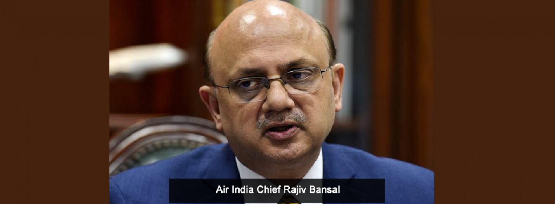 Air India chief Rajiv Bansal asks employees not to waste a single ‘paisa’