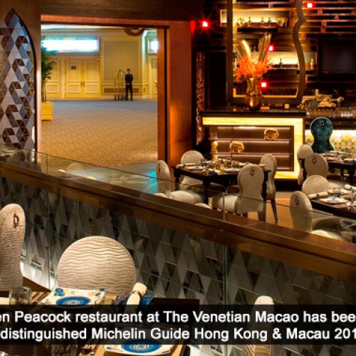 The Golden Peacock at The Venetian Macao Awards Michelin Star for fifth straight year