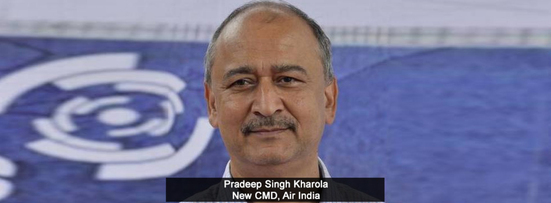 Pradeep Singh Kharola appointed as Air India CMD