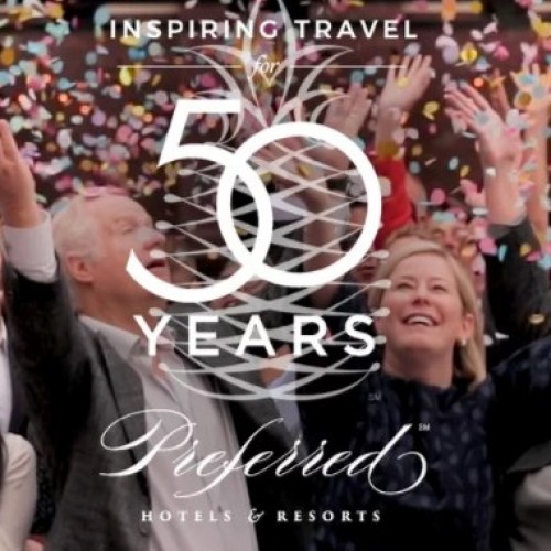 Preferred Hotels & Resorts celebrates 50 years of inspiring travel