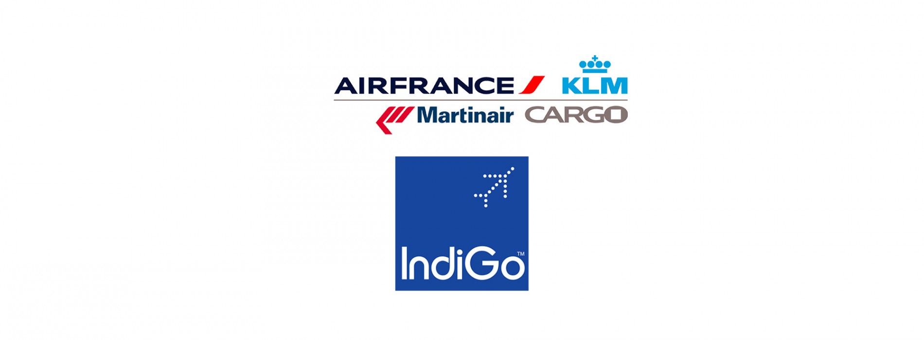 Air France KLM Martinair Cargo and IndiGo CarGo announce partnership with extensive Interline Agreement