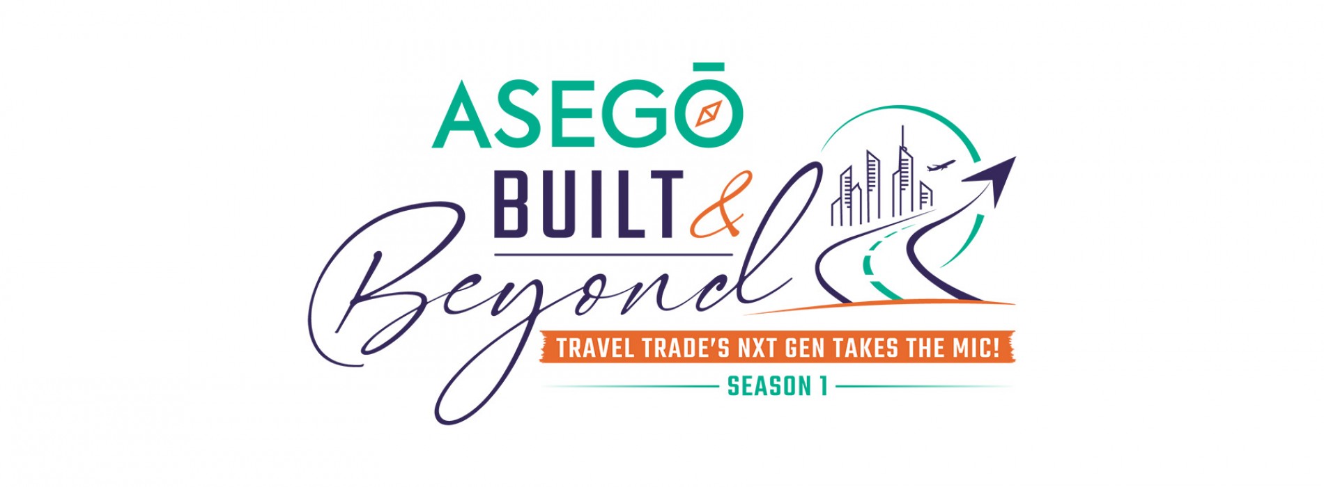 Built & Beyond – Season 1 Successfully Brings Together Travel Trade’s Next Generation Leaders